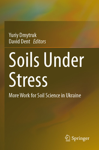 Soils Under Stress: More Work for Soil Science in Ukraine book cover by 
