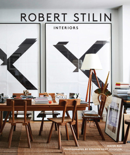 Robert Stilin: Interiors book cover by Robert Stilin