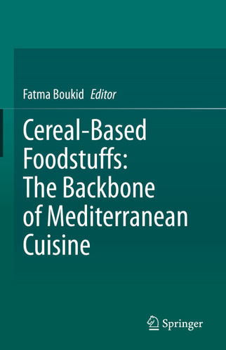 Cereal-Based Foodstuffs: The Backbone of Mediterranean Cuisine book cover by 