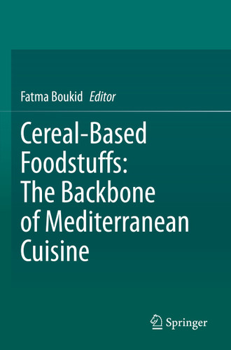 Cereal-Based Foodstuffs: The Backbone of Mediterranean Cuisine book cover by 