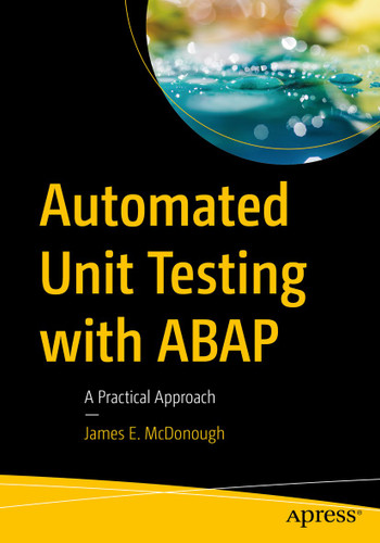 Automated Unit Testing with ABAP: A Practical Approach book cover by James E. McDonough