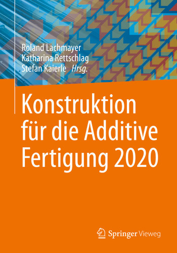 Konstruktion für die Additive Fertigung 2020 book cover by 