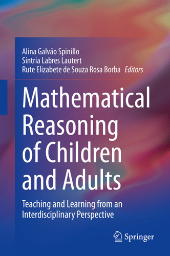 Mathematical Reasoning of Children and Adults: Teaching and Learning from an Interdisciplinary Perspective book cover by 