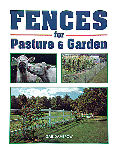 Fences for Pasture & Garden book cover by Gail Damerow