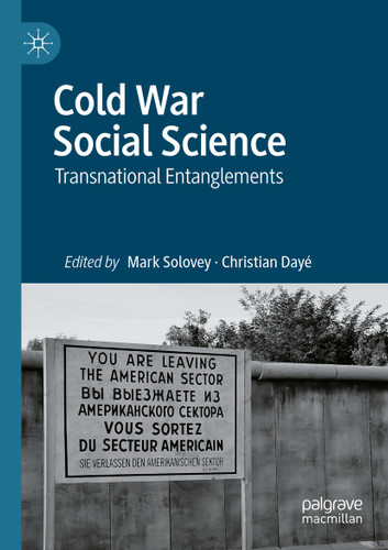 Cold War Social Science: Transnational Entanglements book cover by 