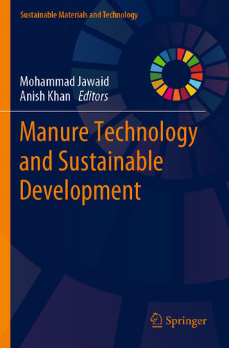 Manure Technology and Sustainable Development (Sustainable Materials and Technology) book cover by 