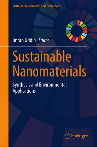 Sustainable Nanomaterials: Synthesis and Environmental Applications (Sustainable Materials and Technology) book cover by 