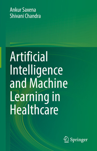 Artificial Intelligence and Machine Learning in Healthcare book cover by 