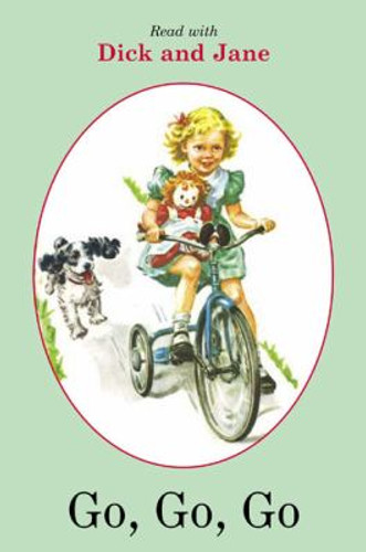 Go, Go, Go (Read with Dick and Jane) Cover
