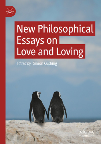 New Philosophical Essays on Love and Loving book cover by 