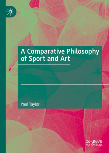 A Comparative Philosophy of Sport and Art book cover by Paul Taylor