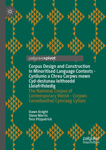 Corpus Design and Construction in Minoritised Language Contexts - Cynllunio a Chreu Corpws mewn Cyd-destunau Ieithoedd Lleiafrifoledig: The National Corpus of Contemporary Welsh - Corpws Cenedlaethol Cymraeg Cyfoes book cover by Dawn Knight, Steve Morris, Tess Fitzpatrick