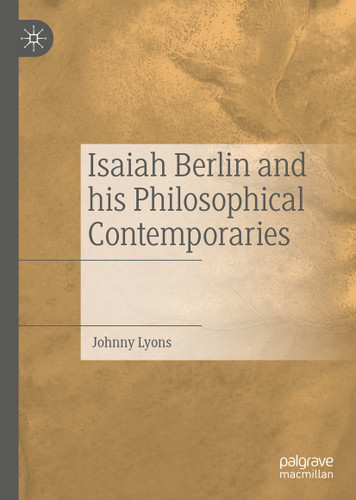 Isaiah Berlin and his Philosophical Contemporaries book cover by Johnny Lyons