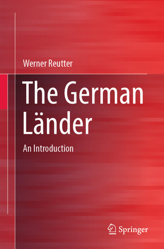 The German Länder: An Introduction book cover by Werner Reutter