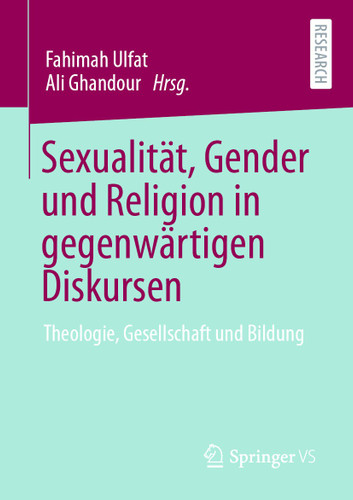 Sexualität, Gender und Religion in gegenwärtigen Diskursen: Theologie, Gesellschaft und Bildung book cover by 