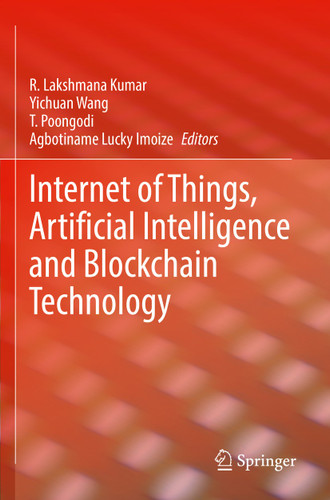 Internet of Things, Artificial Intelligence and Blockchain Technology book cover by 