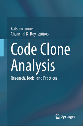 Code Clone Analysis: Research, Tools, and Practices book cover by 