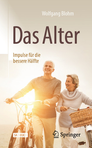 Das Alter - Impulse für die bessere Hälfte book cover by Wolfgang Blohm