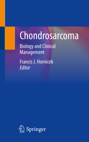 Chondrosarcoma: Biology and Clinical Management book cover by 