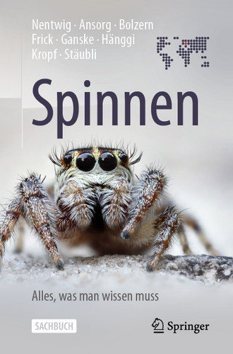 Spinnen - Alles, was man wissen muss book cover by Wolfgang Nentwig, Jutta Ansorg, Angelo Bolzern, Holger Frick, Anne-Sarah Ganske, Ambros Hänggi, Christian Kropf, Anna Stäubli