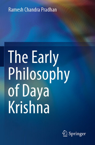 The Early Philosophy of Daya Krishna book cover by Ramesh Chandra Pradhan