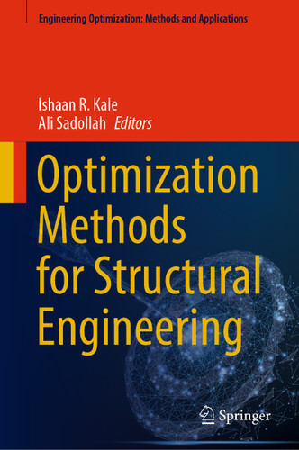Optimization Methods for Structural Engineering (Engineering Optimization: Methods and Applications) book cover by 