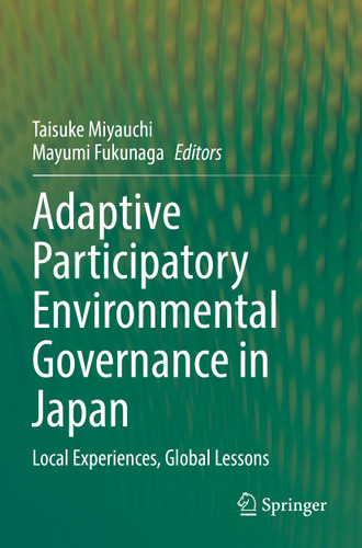 Adaptive Participatory Environmental Governance in Japan: Local Experiences, Global Lessons book cover by 
