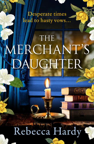 The Merchant's Daughter book cover by Rebecca Hardy