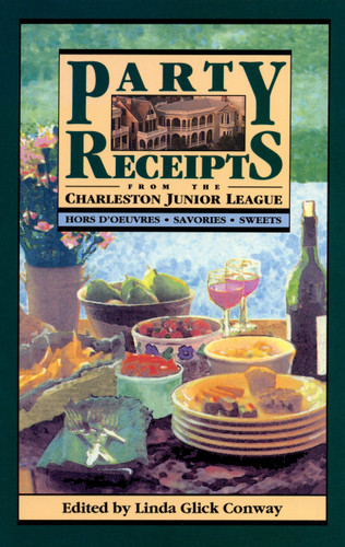 Party Receipts from the Charleston Junior League book cover by 