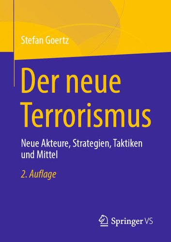 Der neue Terrorismus: Neue Akteure, Strategien, Taktiken und Mittel book cover by Stefan Goertz