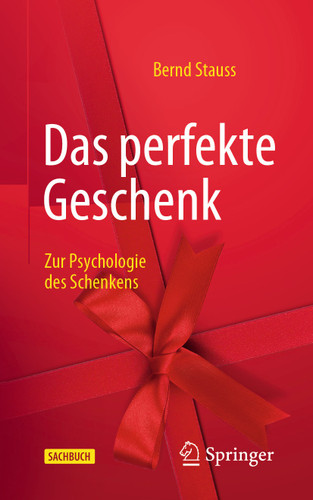 Das perfekte Geschenk: Zur Psychologie des Schenkens book cover by Bernd Stauss