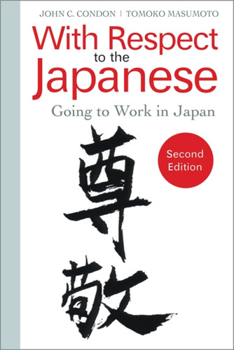 With Respect to the Japanese: Going to Work in Japan book cover by Tomoko Masumoto