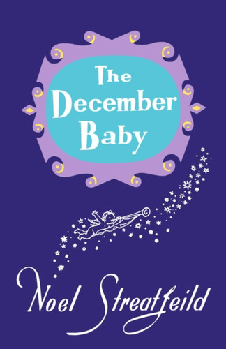 The December Baby book cover by Noel Streatfeild