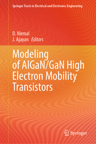Modeling of AlGaN/GaN High Electron Mobility Transistors (Springer Tracts in Electrical and Electronics Engineering) book cover by 