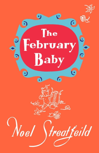 The February Baby book cover by Noel Streatfeild