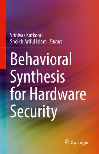 Behavioral Synthesis for Hardware Security book cover by 
