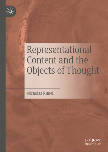 Representational Content and the Objects of Thought book cover by Nicholas Rimell