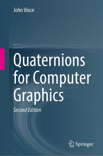 Quaternions for Computer Graphics book cover by John Vince