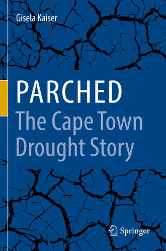 Parched - The Cape Town Drought Story book cover by Gisela Kaiser