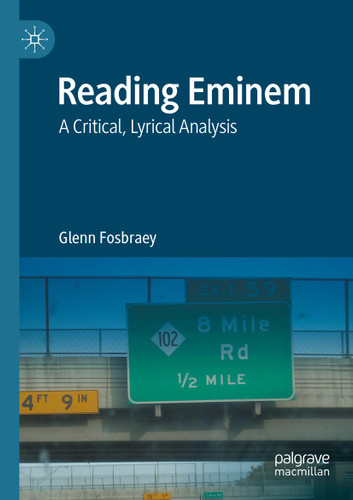 Reading Eminem: A Critical, Lyrical Analysis book cover by Glenn Fosbraey