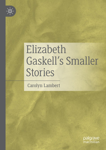Elizabeth Gaskell’s Smaller Stories book cover by Carolyn Lambert
