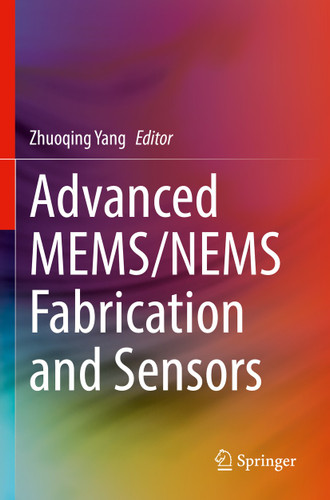 Advanced MEMS/NEMS Fabrication and Sensors book cover by 
