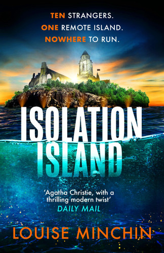 Isolation Island: The addictive debut thriller from award-winning broadcaster Louise Minchin book cover by Louise Minchin