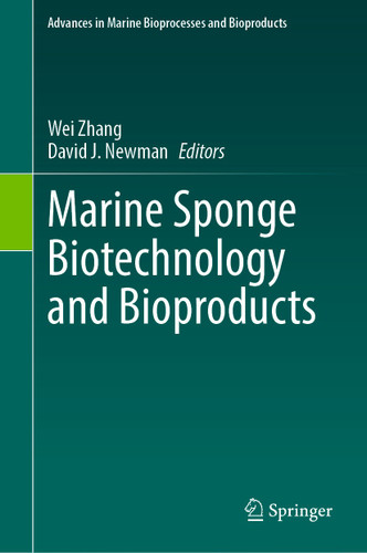 Marine Sponge Biotechnology and Bioproducts (Advances in Marine Bioprocesses and Bioproducts) book cover by 