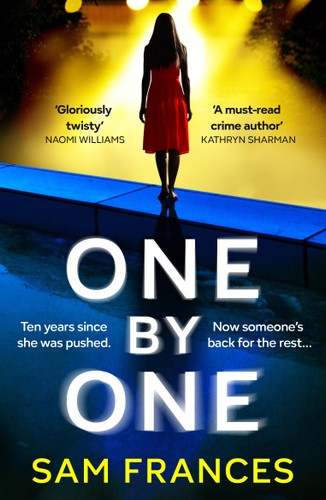 One by One: A completely unputdownable crime thriller book cover by Sam Frances