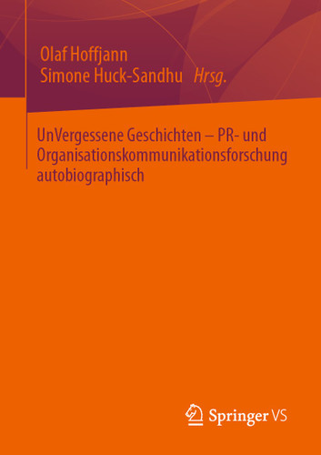 UnVergessene Geschichten – PR- und Organisationskommunikationsforschung autobiographisch book cover by 