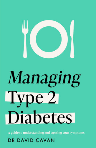 Managing Type 2 Diabetes (Headline Health Series): A guide to understanding and treating your symptoms book cover by Dr. David Cavan