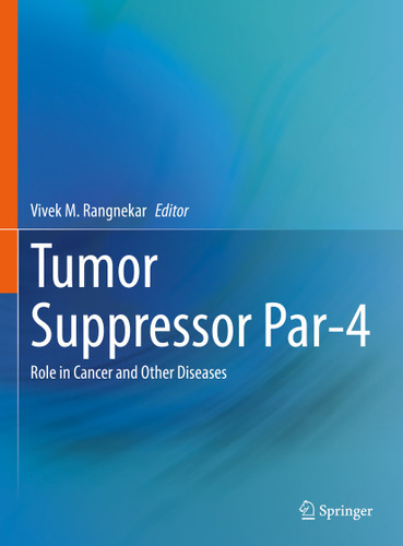 Tumor Suppressor Par-4: Role in Cancer and Other Diseases book cover by 