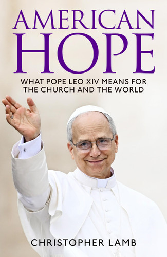 American Hope: What Pope Leo XIV means for the church and world book cover by Christopher Lamb