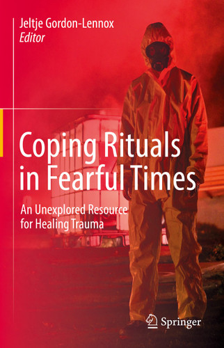 Coping Rituals in Fearful Times: An Unexplored Resource for Healing Trauma book cover by 